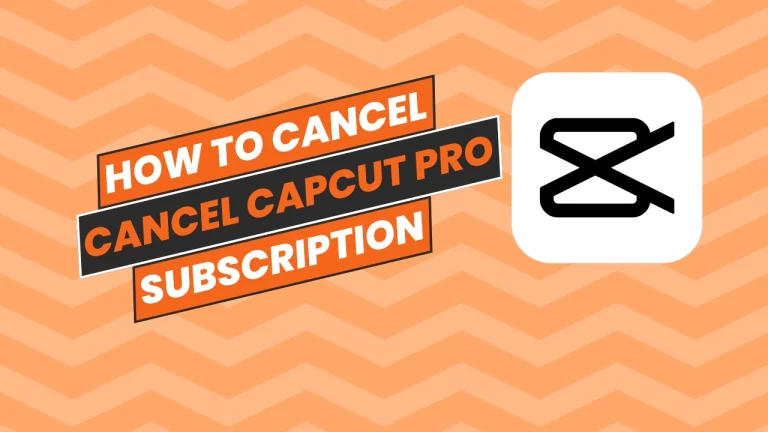 How to Cancel CapCut Pro Subscription: Easy Steps 6 How to Cancel CapCut Pro Subscription Easy Steps